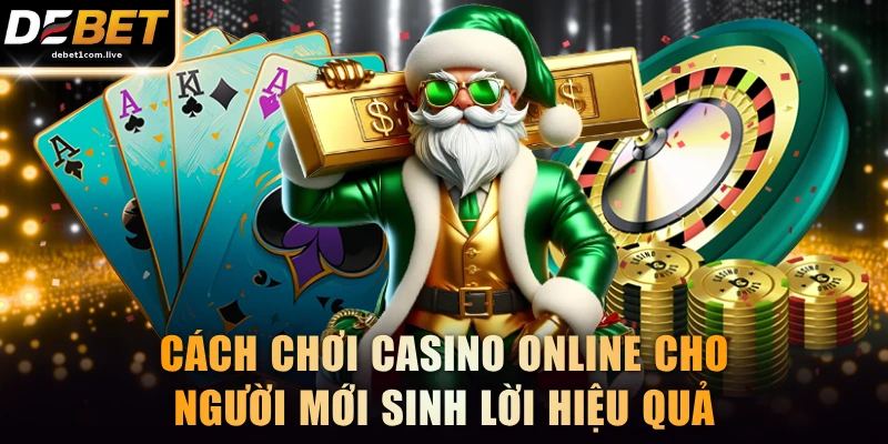 cách chơi casino online cho người mới