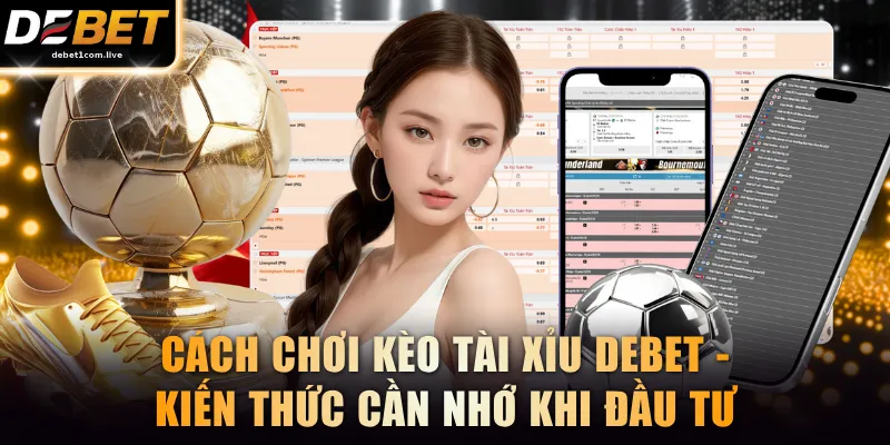 cách chơi kèo tài xỉu