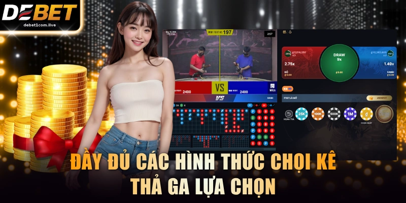 Đầy đủ các hình thức chọi kê thả ga lựa chọn