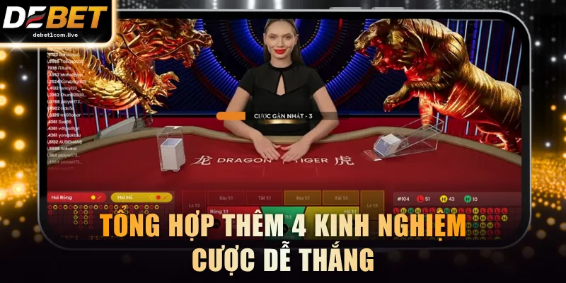 Tổng hợp thêm 4 kinh nghiệm cược dễ thắng